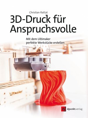 cover image of 3D-Druck für Anspruchsvolle